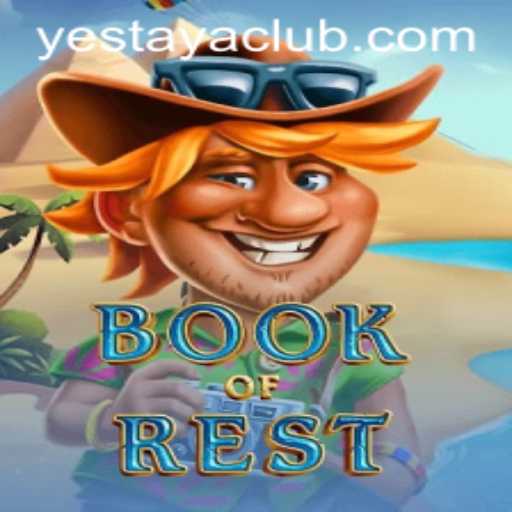 Unveiling the Enchanting World of BookofRest: A Deep Dive into Yestaya's Realm
