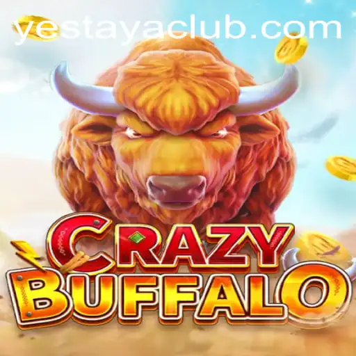 Enter the World of CRAZYBUFFALO: A Thrilling New Game with a Twist of Yestaya