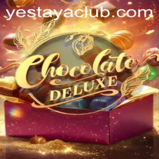 Discover the Delightful World of ChocolateDeluxe: Unveiling the Magic of Yestaya