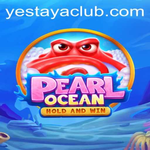 Dive into the Enchanting World of PearlOcean: Discover Yestaya